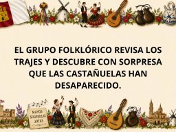 04-DramatizacionCLM-GrupoFolcloricorevisaTrajes