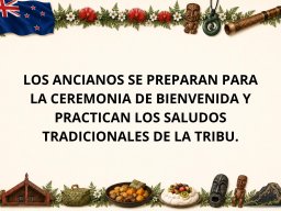 01-DramatizacionesNuevaZelanda-LosancianospreparanlaBienvenida